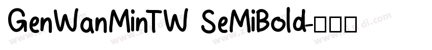 GenWanMinTW SeMiBold字体转换